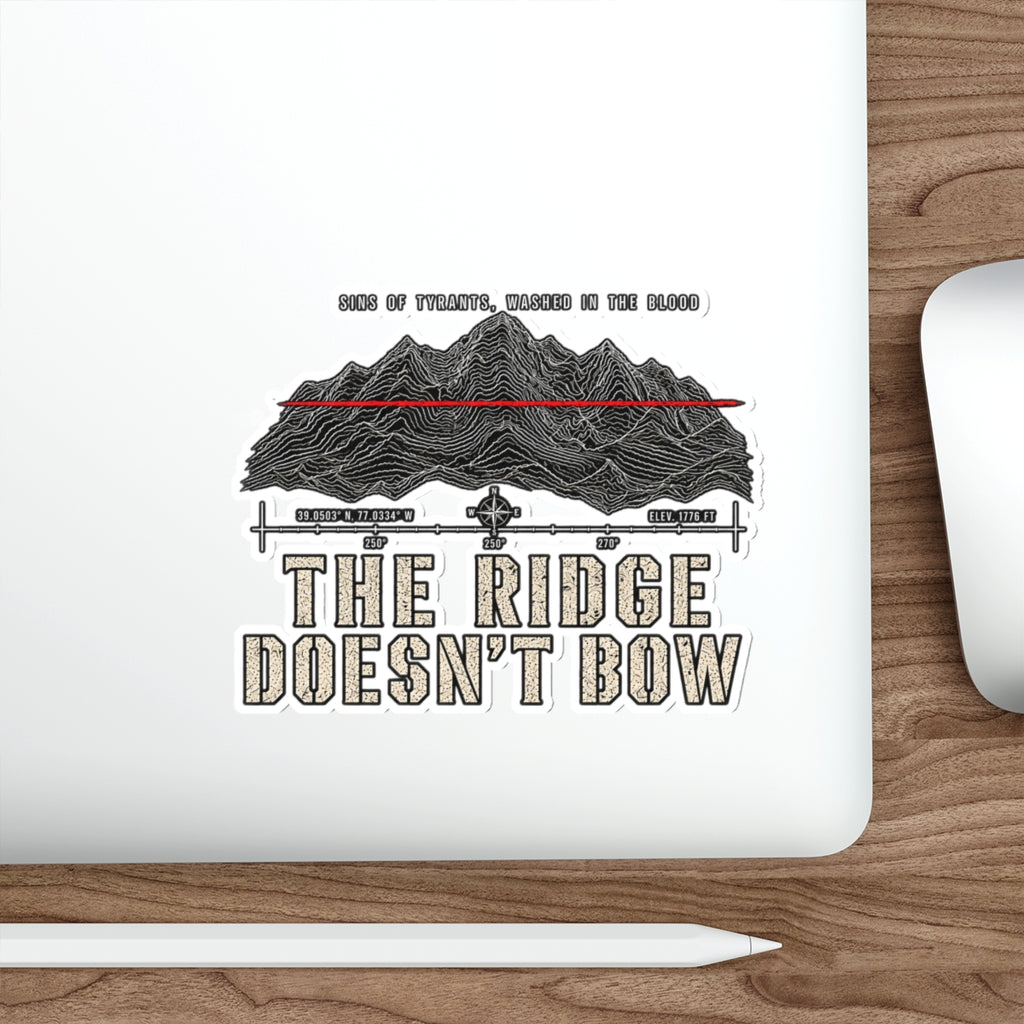 The Ridge Doesn't Bow Sticker — Outdoor Mountain Die-Cut Decal Printify