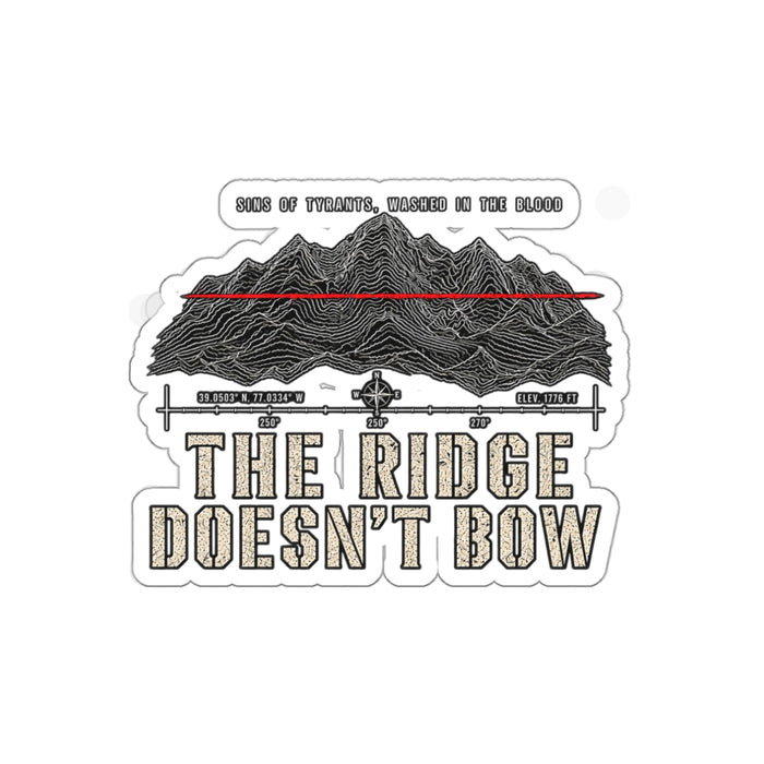 The Ridge Doesn't Bow Sticker — Outdoor Mountain Die-Cut Decal Printify